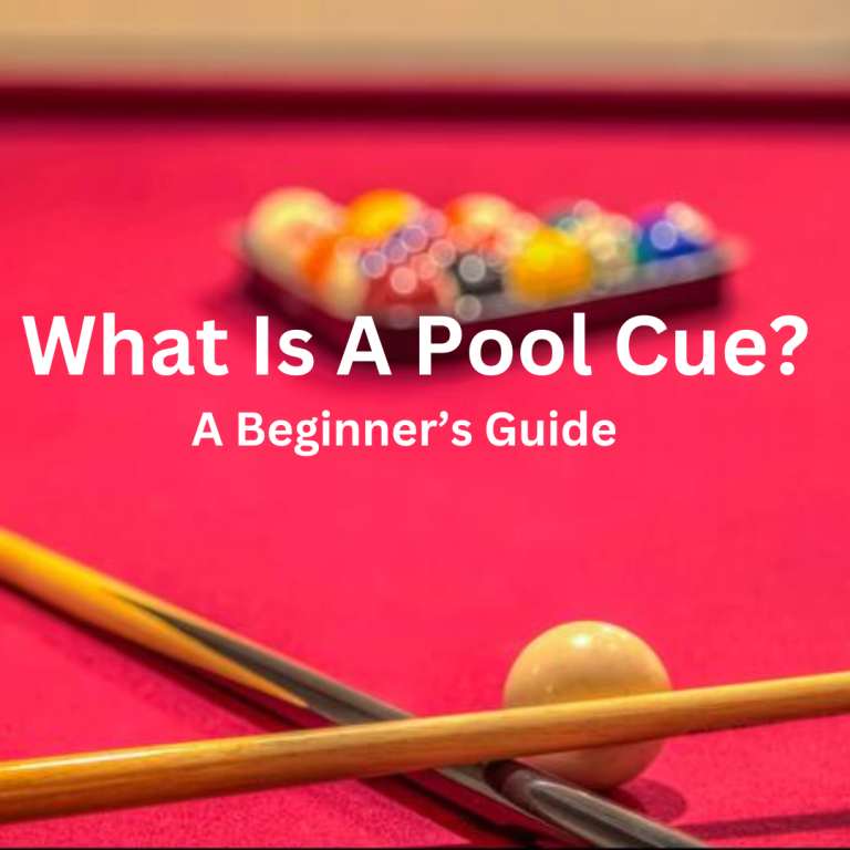 What is a Pool Cue? A Beginner’s Guide (2024)