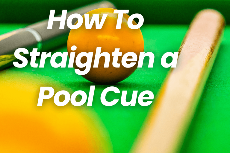 How To Straighten a Pool Cue in Easy Steps (2024)