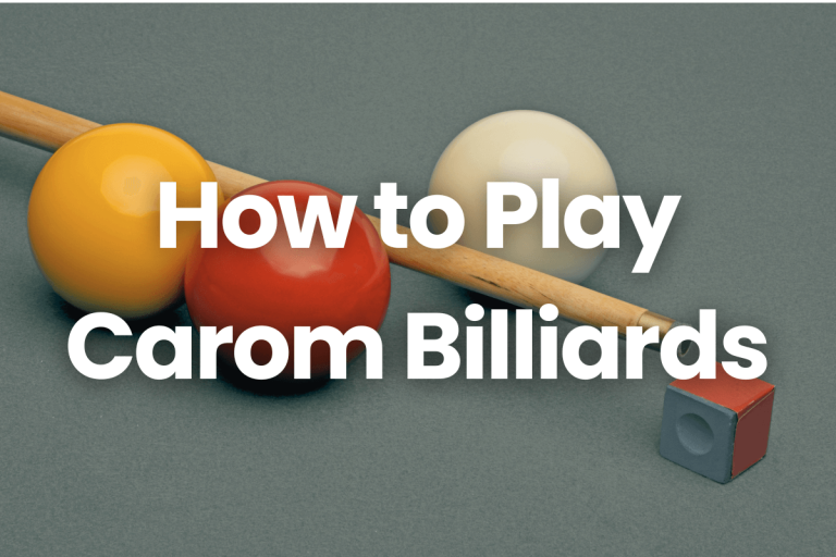 Carom Billiards | A Comprehensive Guide for Beginners (2024)