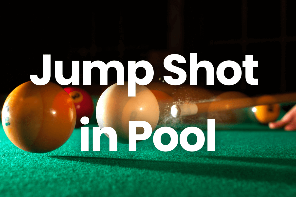 Jump Shot in Pool
