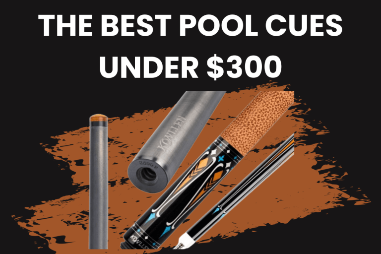 Top-Quality Precision: The Best Pool Cues Under $300 for Masterful Play