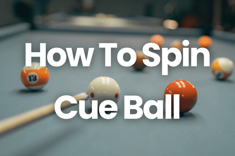 Cue Ball Spin Secrets: Master the Art of Spin (2024)