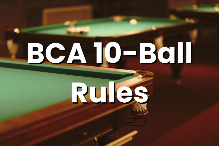 BCA 10-Ball Rules with Tips from the Pros (2024)