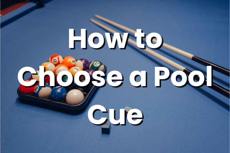 How to Choose a Pool Cue | Secrets to Select a Perfect (2024)