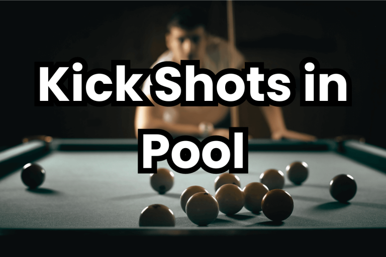 Kick Shots in Pool
