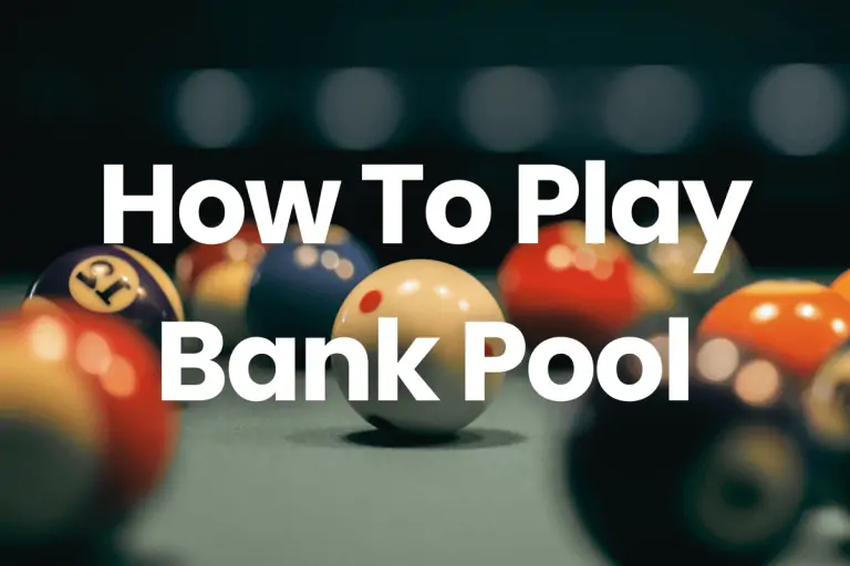 How to Play Bank Pool | Mastering the Game with Easy, Expert Tips! (2024)