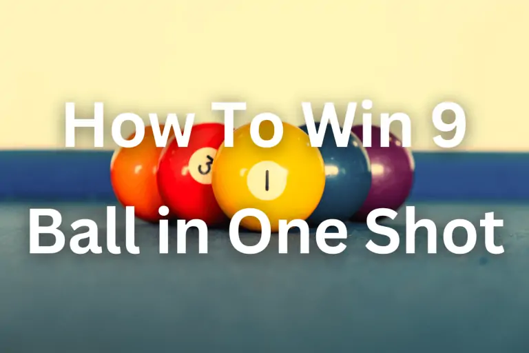 How to Win 9-Ball in One Shot | Unlock the Secret